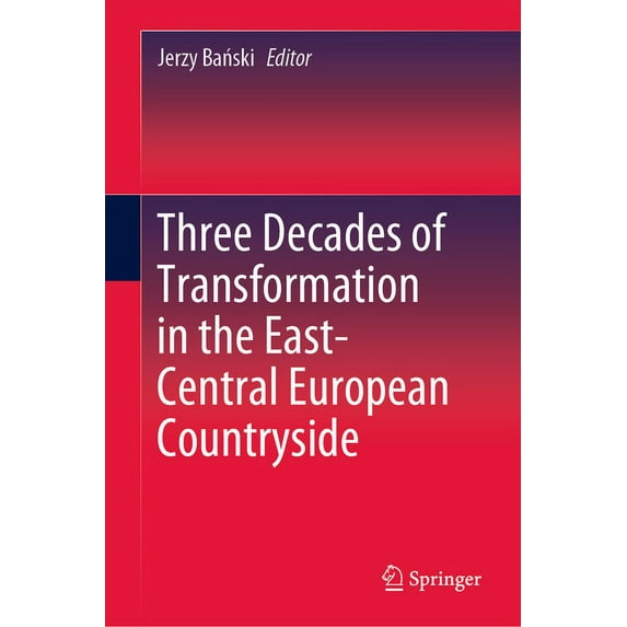 Three Decades of Transformation in the East-Central European Countryside, (Hardcover)
