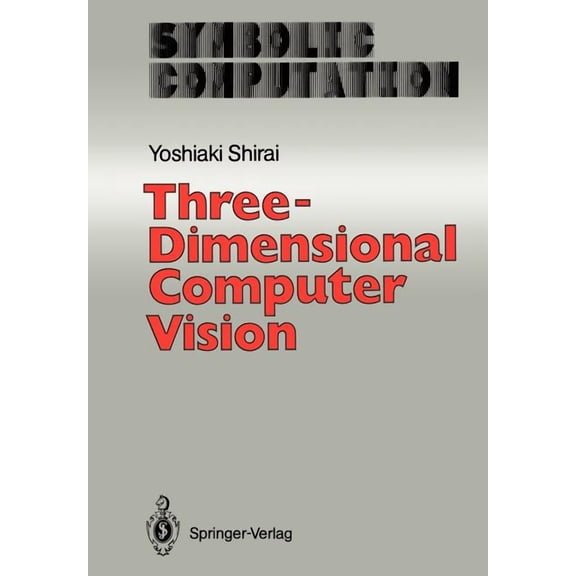 Three-Dimensional Computer Vision, (Paperback)