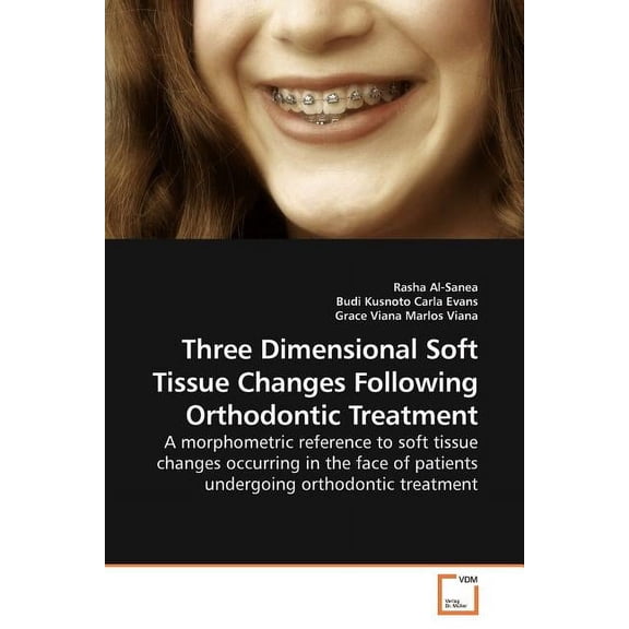 Three Dimensional Soft Tissue Changes Following Orthodontic Treatment (Paperback)