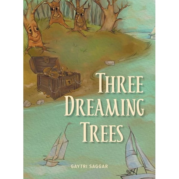Three Dreaming Trees, (Hardcover)