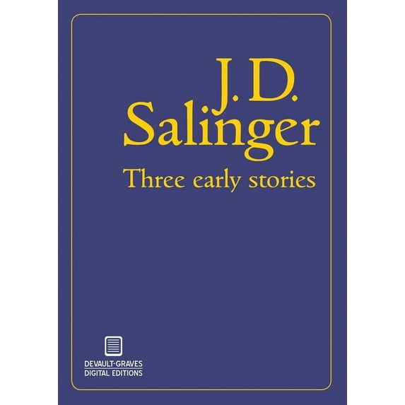 Three Early Stories, (Paperback)