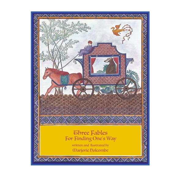 Three Fables For Finding One's Way (Paperback)