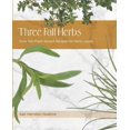 thumbnail image 1 of Three Fall Herbs: Over 100 Plant-Based Recipes for Herb Lovers, 1 of 1