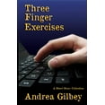 thumbnail image 1 of Three Finger Exercises : A Short Story Collection (Paperback), 1 of 1