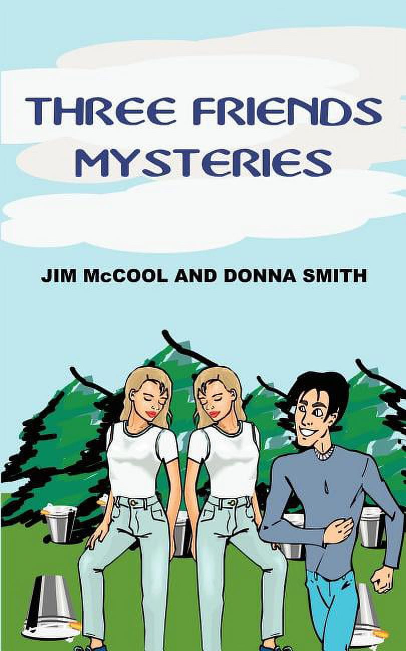 Three Friends Mysteries, (Paperback)