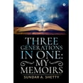 thumbnail image 1 of Three Generations in One: My Memoirs, (Paperback), 1 of 1
