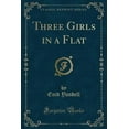 thumbnail image 1 of Three Girls in a Flat (Classic Reprint), 1 of 1