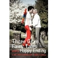 thumbnail image 1 of Three Grim Fairy Tales and a Happy Ending: A Mother's Message, (Paperback), 1 of 1