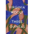 thumbnail image 1 of Pre-Owned Three Guineas: The Virginia Woolf Library Authorized Edition (Paperback) 0156901773 9780156901772, 1 of 1
