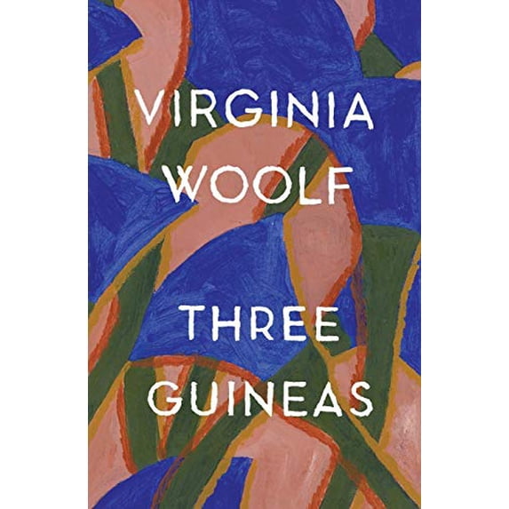 Pre-Owned Three Guineas: The Virginia Woolf Library Authorized Edition (Paperback) 0156901773 9780156901772