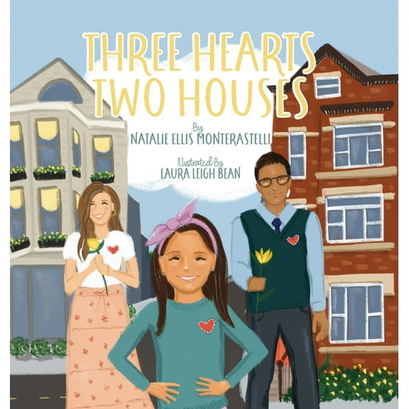 Three Hearts, Two Houses, (Hardcover)