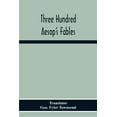 thumbnail image 1 of Three Hundred Aesop'S Fables, (Paperback), 1 of 1