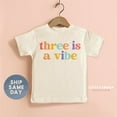 thumbnail image 1 of Three Is A Vibe Toddler T Shirt, 3Rd Birthday Tees, 3 Year Old T-Shirt, Bday Announcement Shirt TODDLER SHORT SLEEVE TEE BELLA CANVAS 3001T, 1 of 3