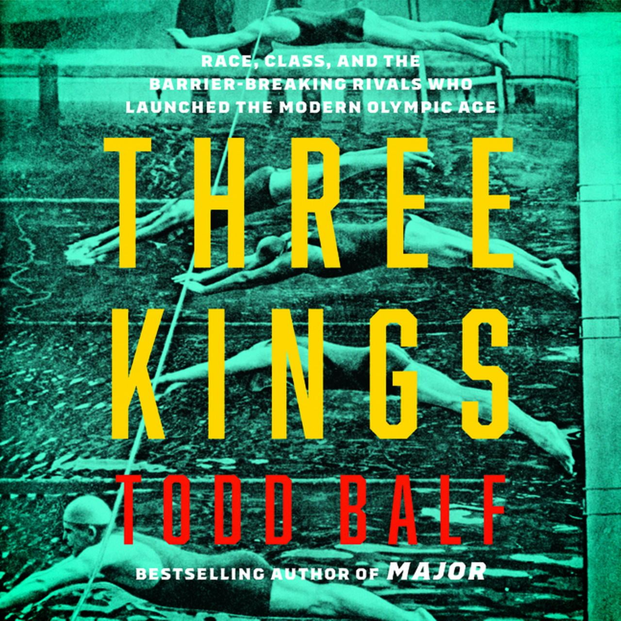 Three Kings: Race, Class, and the Barrier-Breaking Rivals Who Redefined ...