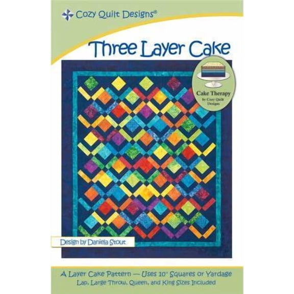 Three Layer Cake Quilt Pattern by Cozy Quilt Designs