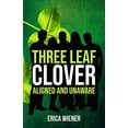 thumbnail image 1 of Pre-Owned Three Leaf Clover: Aligned and Unaware Paperback, 1 of 1