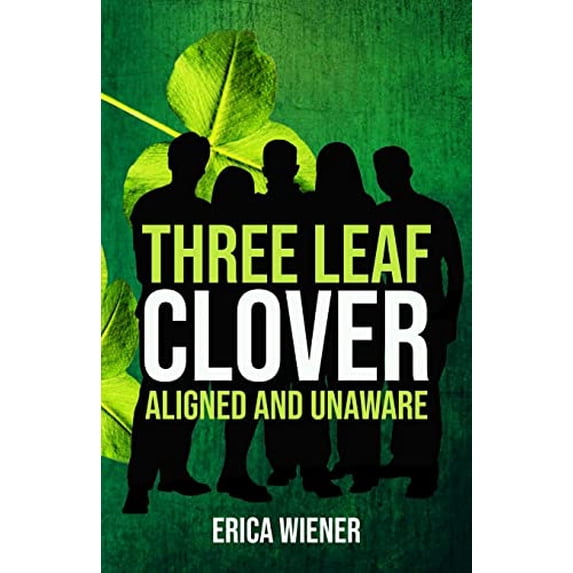 Pre-Owned Three Leaf Clover: Aligned and Unaware Paperback