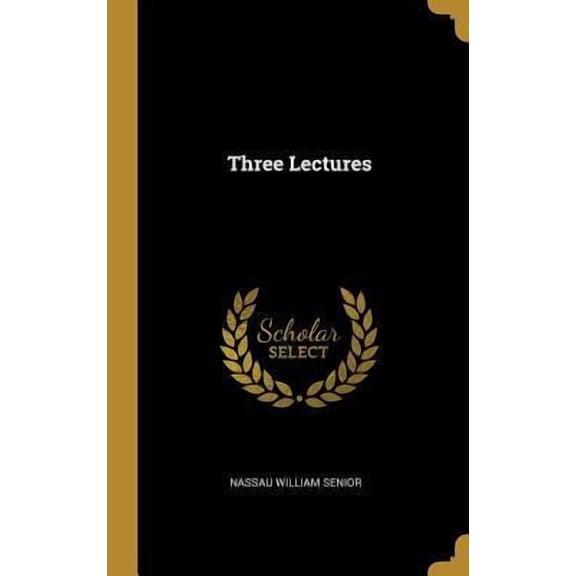 Three Lectures Hardcover