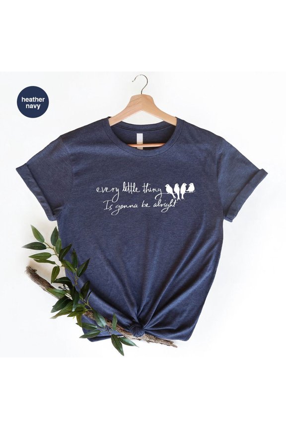 Three Little Bird Shirt, Reggae Tshirt, Peace Shirt, Hippie T Shirt, Every Little Thing Gonna Be Alright, Jamaican T Shirts, Song Lyrics Tee Unisex Full Size S-5XL