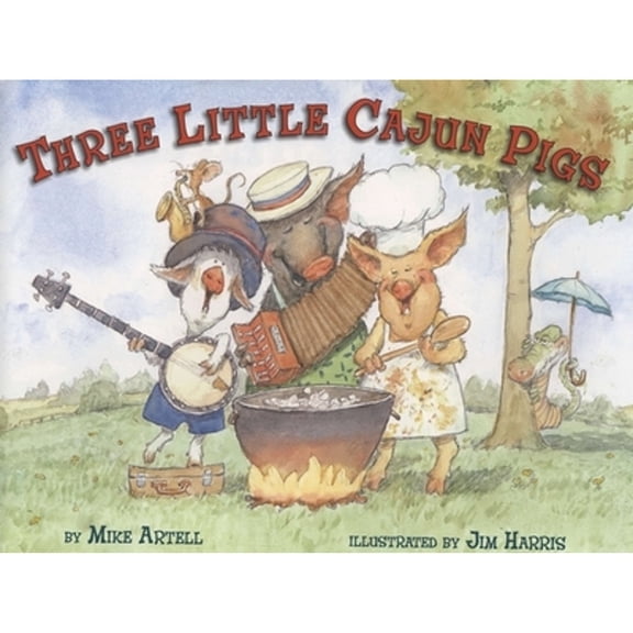 Pre-Owned Three Little Cajun Pigs (Hardcover) 0803728158 9780803728158