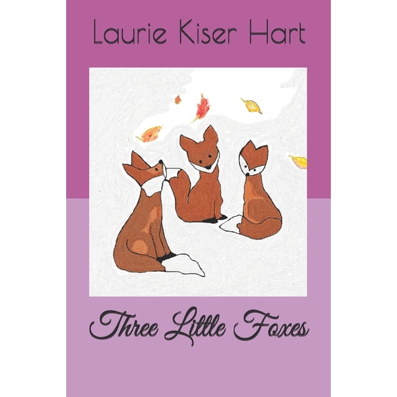 Three Little Foxes, (Paperback)