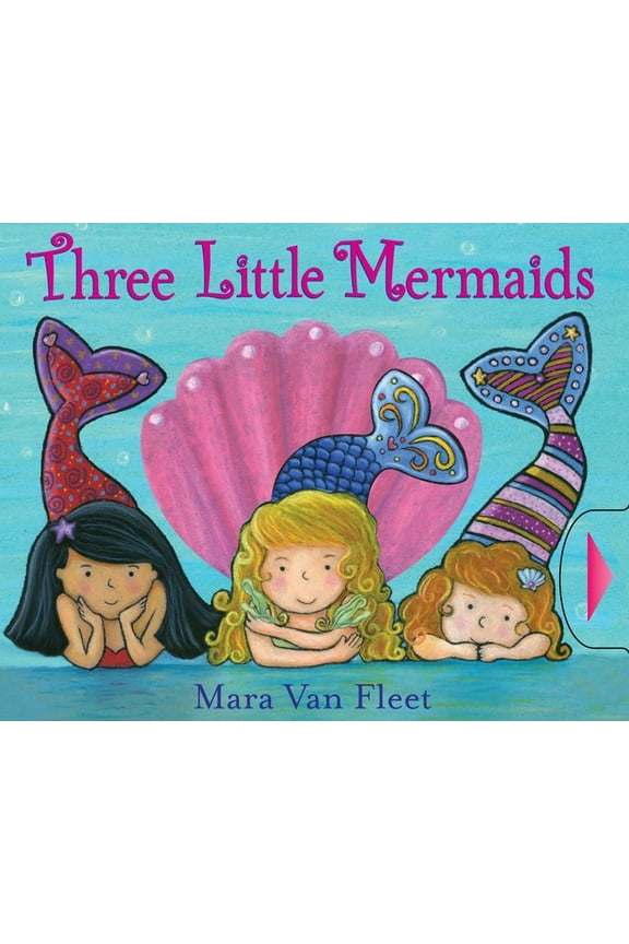Paula Wiseman Books Three Little Mermaids, (Board Book)