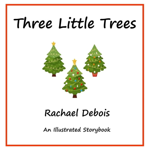 Three Little Trees, (Paperback)
