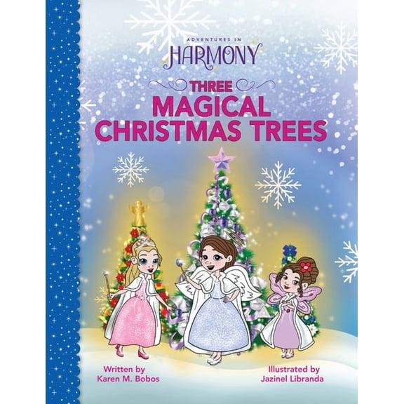 Three Magical Christmas Trees, (Paperback)