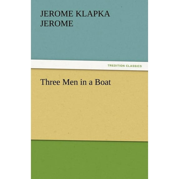 Three Men in a Boat (Paperback)