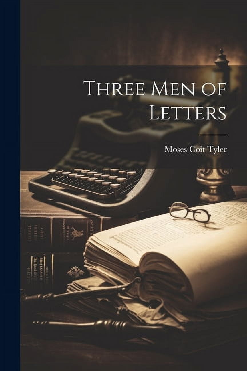 Three Men of Letters (Paperback)