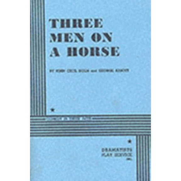 Pre-Owned Three Men On A Horse. (Paperback) 0822211394 9780822211396