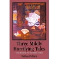 thumbnail image 1 of Three Mildly Horrifying Tales: Crisis McClarity, The Grandfather, Hollow, 1 of 1