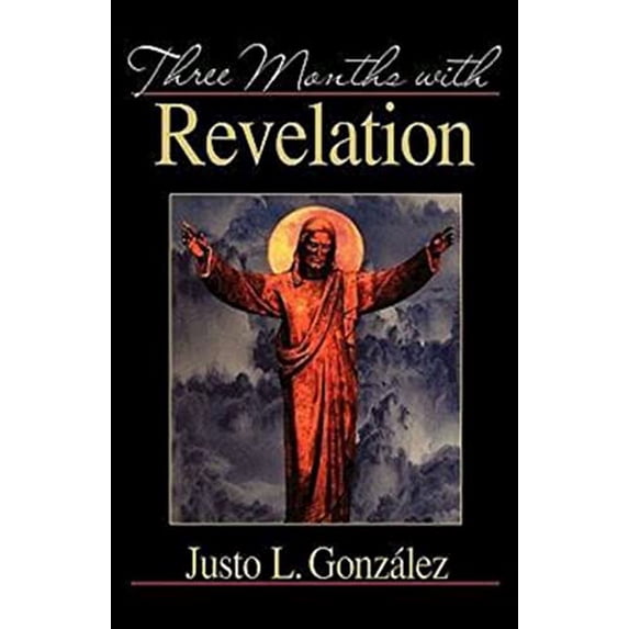 Pre-Owned Three Months with Revelation (Paperback) 0687088682 9780687088683