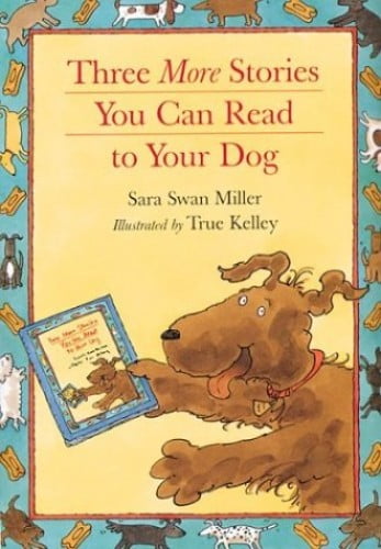 Pre-Owned Three More Stories You Can Read to Your Dog Paperback Sara Swan Miller