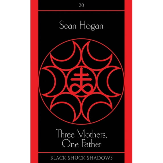 Black Shuck Shadows Three Mothers, One Father, Book 20, (Paperback)