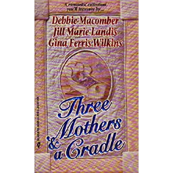 Pre-Owned Three Mothers And A Cradle (Unknown) 037348335X 9780373483358