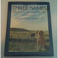 thumbnail image 1 of Pre-Owned Three Names (Hardcover) 0060240350 9780060240356, 1 of 1