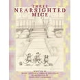 thumbnail image 1 of Three Nearsighted Mice, (Paperback), 1 of 1