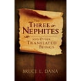thumbnail image 1 of The Three Nephites: And Other Translated Beings, (Paperback), 1 of 1