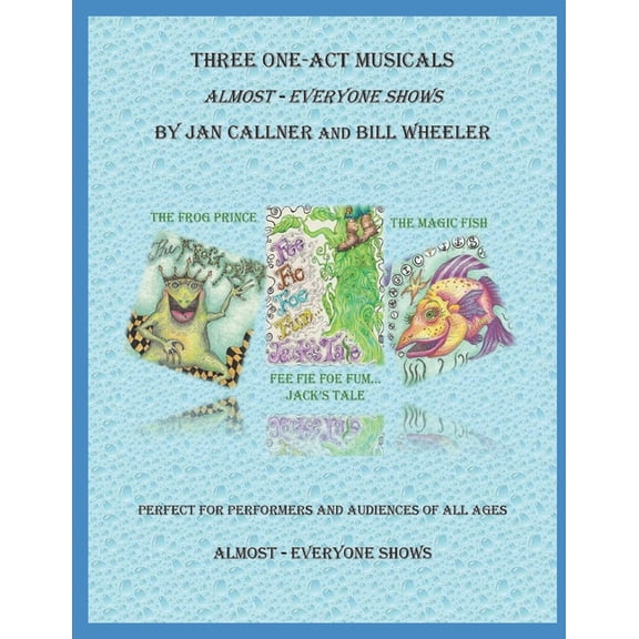 Three One-Act Musicals: Almost Everyone Shows, (Paperback)