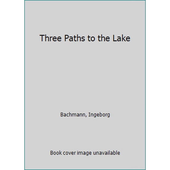 Pre-Owned Three Paths to the Lake (Hardcover) 0841910707 9780841910706