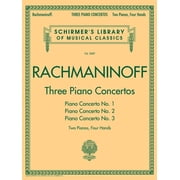 Three Piano Concertos Rachmaninoff Sheet Music 2 Pianos 4 Hands Nos. 1 2 and 3 from Schirmer Library of Classics Classic, Paperback