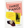 thumbnail image 1 of Three Pianos: A Memoir (Hardcover), 1 of 1