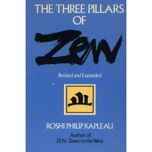 Pre-Owned Three Pillars of Zen (Paperback) 0385147864 9780385147866