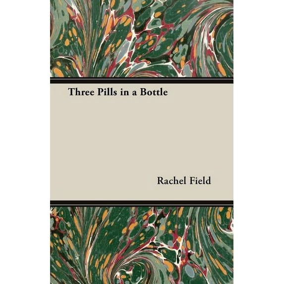 Three Pills in a Bottle, (Paperback)