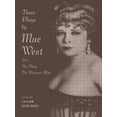 thumbnail image 1 of Three Plays by Mae West: Sex, the Drag and Pleasure Man, (Paperback), 1 of 1