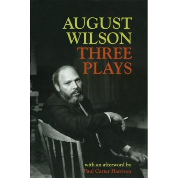 Pre-Owned August Wilson: Three Plays (Hardcover) 0822936666 9780822936664