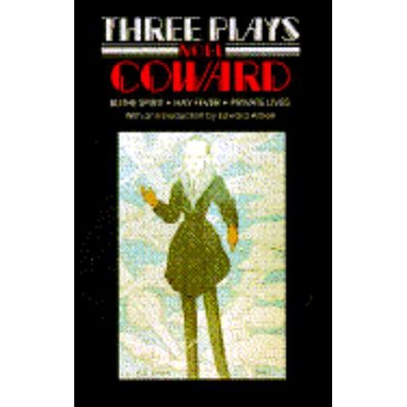 Pre-Owned Noel Coward: Private Lives-Blithe Spirit-Hay Fever (Paperback) 0802151086 9780802151087