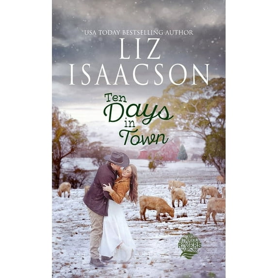 Three Rivers Ranch Romance(tm) Ten Days in Town: Christian Christmas Romance, Book 9, (Paperback)