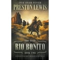 thumbnail image 1 of Three Rivers Rio Bonito: Three Rivers Book Two: Historical Western Series, Book 2, (Paperback), 1 of 1